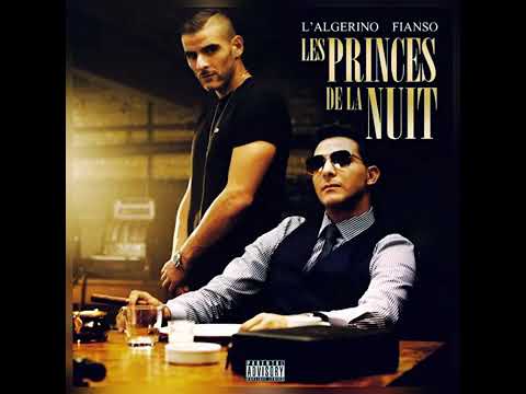 L'Algerino Ft. Fianso Les Princes De La Nuit [Clip Officiel]