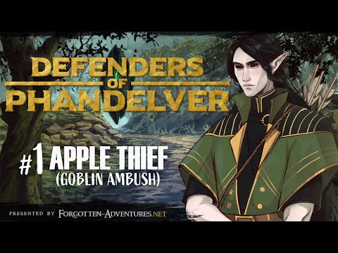 Defenders of Phandelver Episode 1 - Apple Thief | A DnD Actual Play