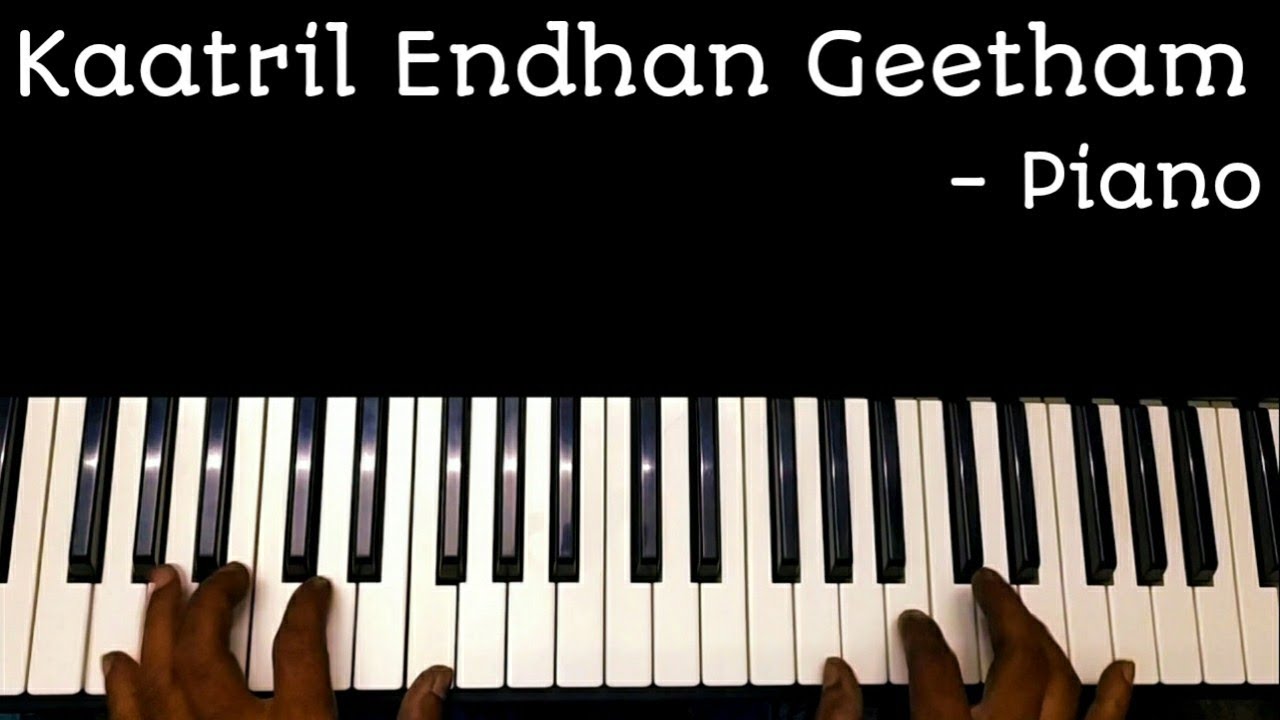 Kaatril Endhan Geetham Piano Tutorial 🎹