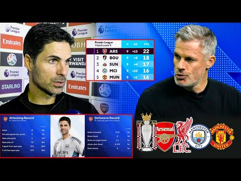 Jamie Carragher: Arteta’s Arsenal Will Win the Premier League – No Chance for Liverpool and City!