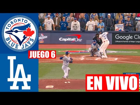 🔴 Blue Jays vs. Dodgers EN VIVO Juego 6 ¿Dónde y cuándo ver la Serie Mundial? MLB