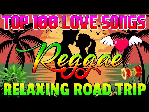 Top 100 Reggae Love Songs 80s 90s 🔥 Most Requested Reggae Love Songs All Time 🔥 Best Reggae Mix 2026