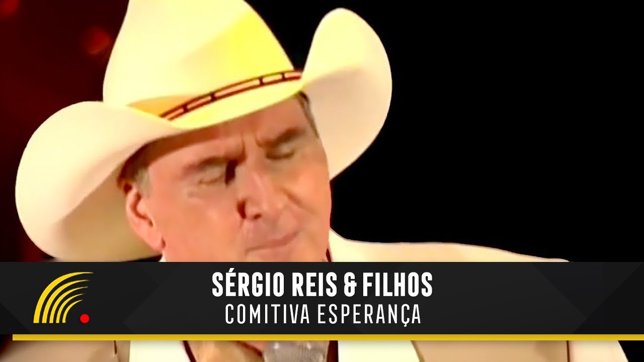 Sérgio Reis & Filhos - Comitiva Esperança 🎶