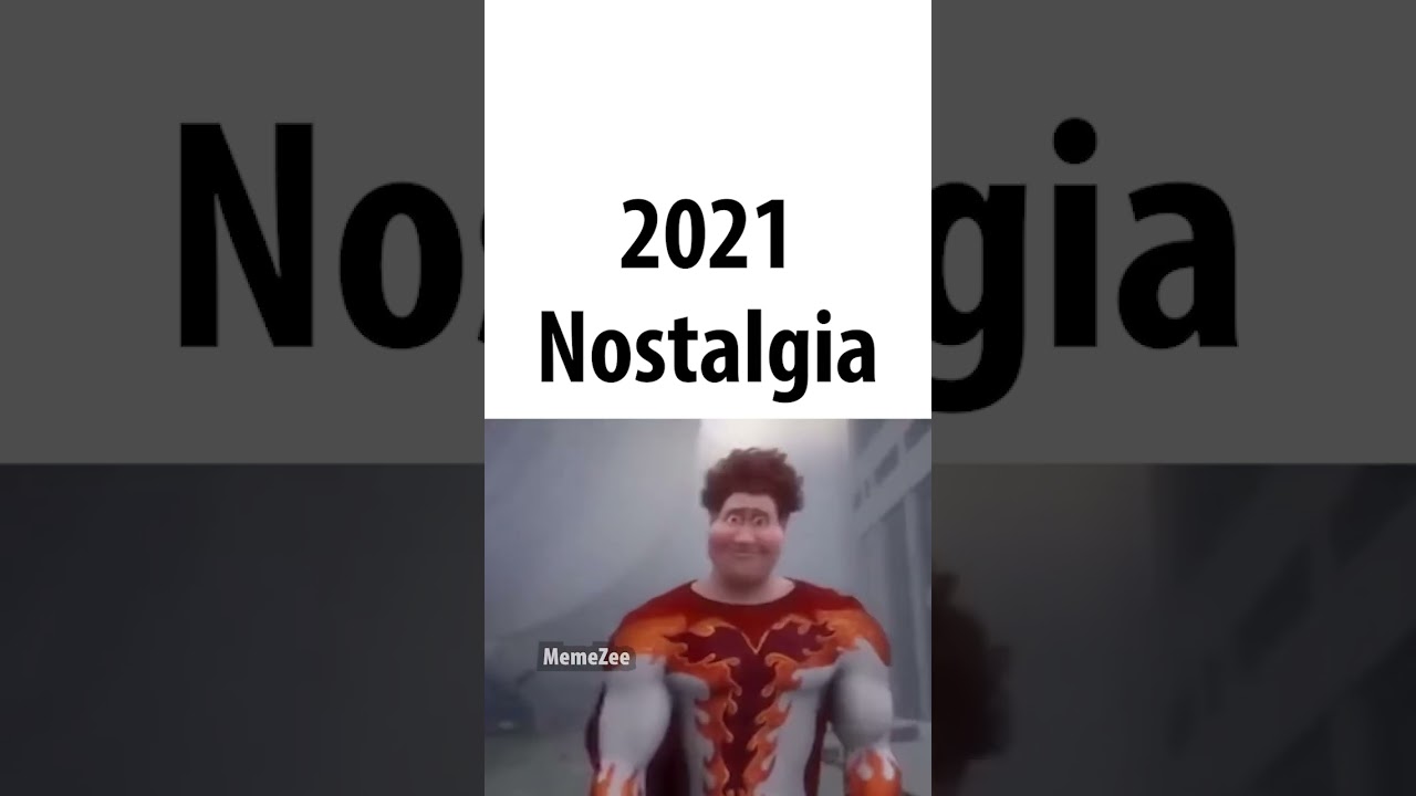 2021 Nostalgia Moments 🌟