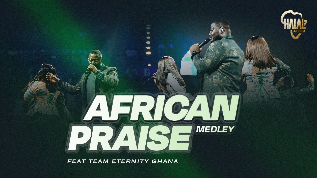 African Praise Medley ft. Team Eternity Ghana 🎶