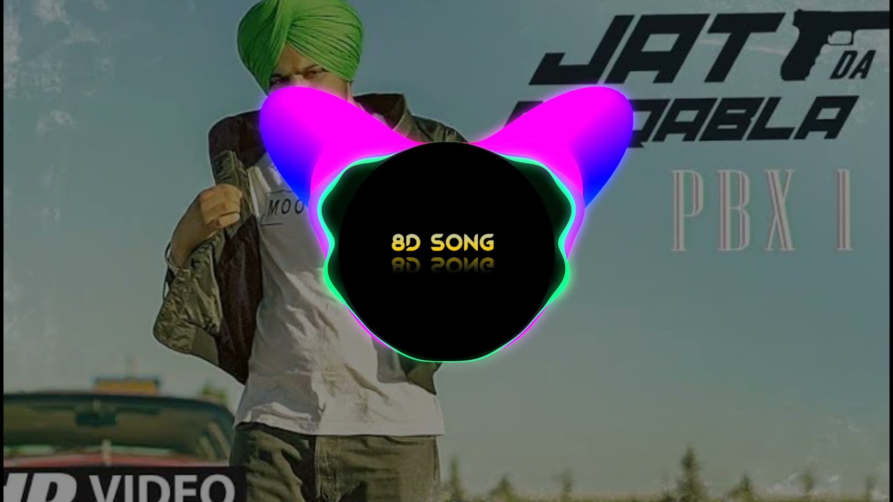 Jatt Da Muqabla (8D Bass Boosted) | Sidhu Moosewala Full Song 🎶