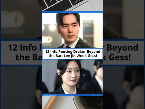 12 Info Penting Drakor Beyond the Bar #kdrama #drama