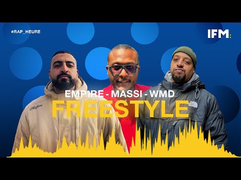 Rap Heure S2 : Emp1re - WMD - Massi : FREESTYLE  العمالقة
