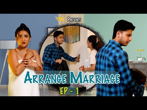 Arrange Marriage 😩 Episode 1