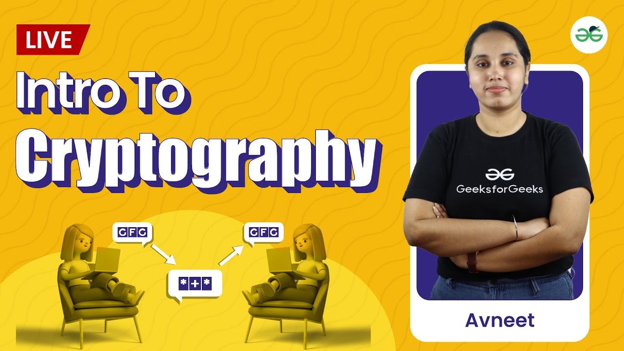 Cryptography Basics for Beginners | GeeksforGeeks School 🔐