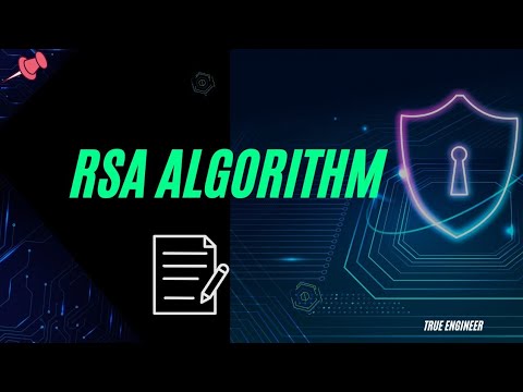 RSA Algorithms In Cryptography and Information Security | True Engineer
