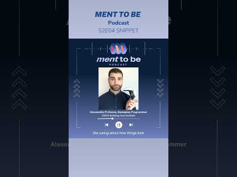 MENT TO BE S2E04: Alessandro Profenna, Gameplay Programmer #careers #mentorship #resumetips #tech