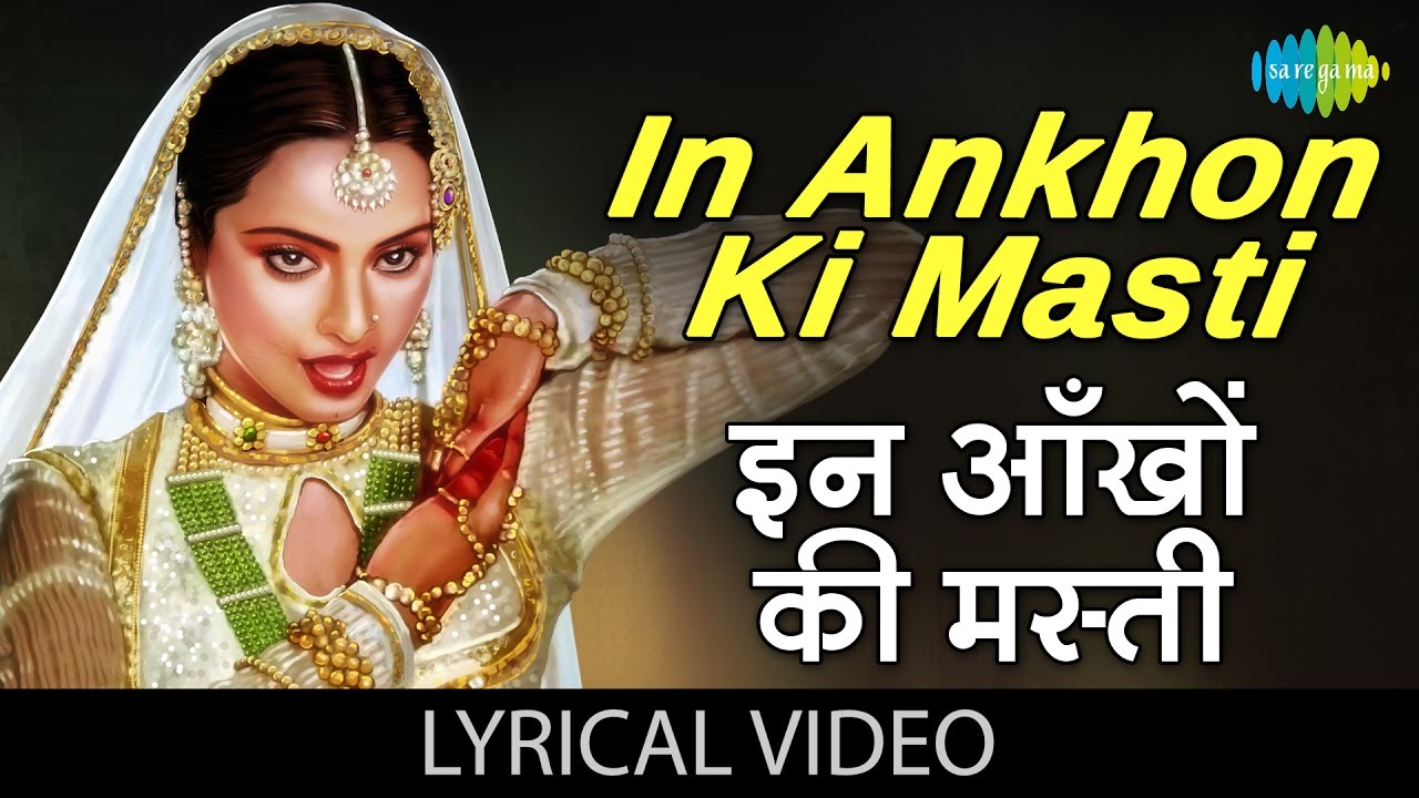 In Ankhon Ki Masti - Umrao Jaan 🎶