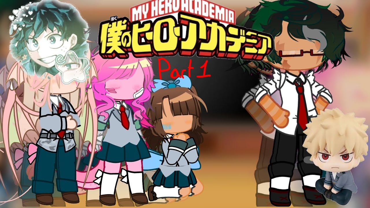 Deku's Future Students React to Class 1-A || Part 1