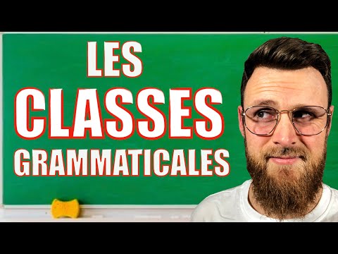 CLASSES GRAMMATICALES : ASTUCES pour identifier la nature des mots