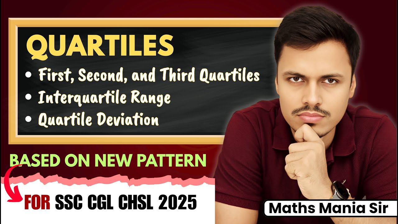 FIRST, SECOND, THIRD QUARTILES | QUARTILE RANGE | QUARTILE DEVIATION | SSC EXAMS 2025