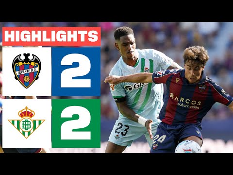 LEVANTE UD 2 - 2 REAL BETIS | RESUMEN LALIGA EA SPORTS