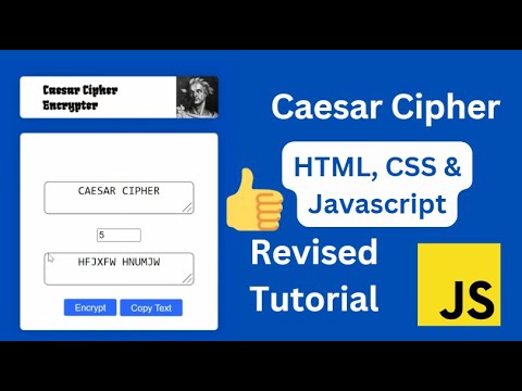 Build a Caesar Cipher using Javascript, HTML & CSS || Revised Tutorial