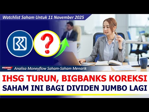 Saham Ini Akan Bagi Dividen Jumbo! Simak Juga Analisa BBRI BBNI BMRI BBCA & 4 Saham Menarik