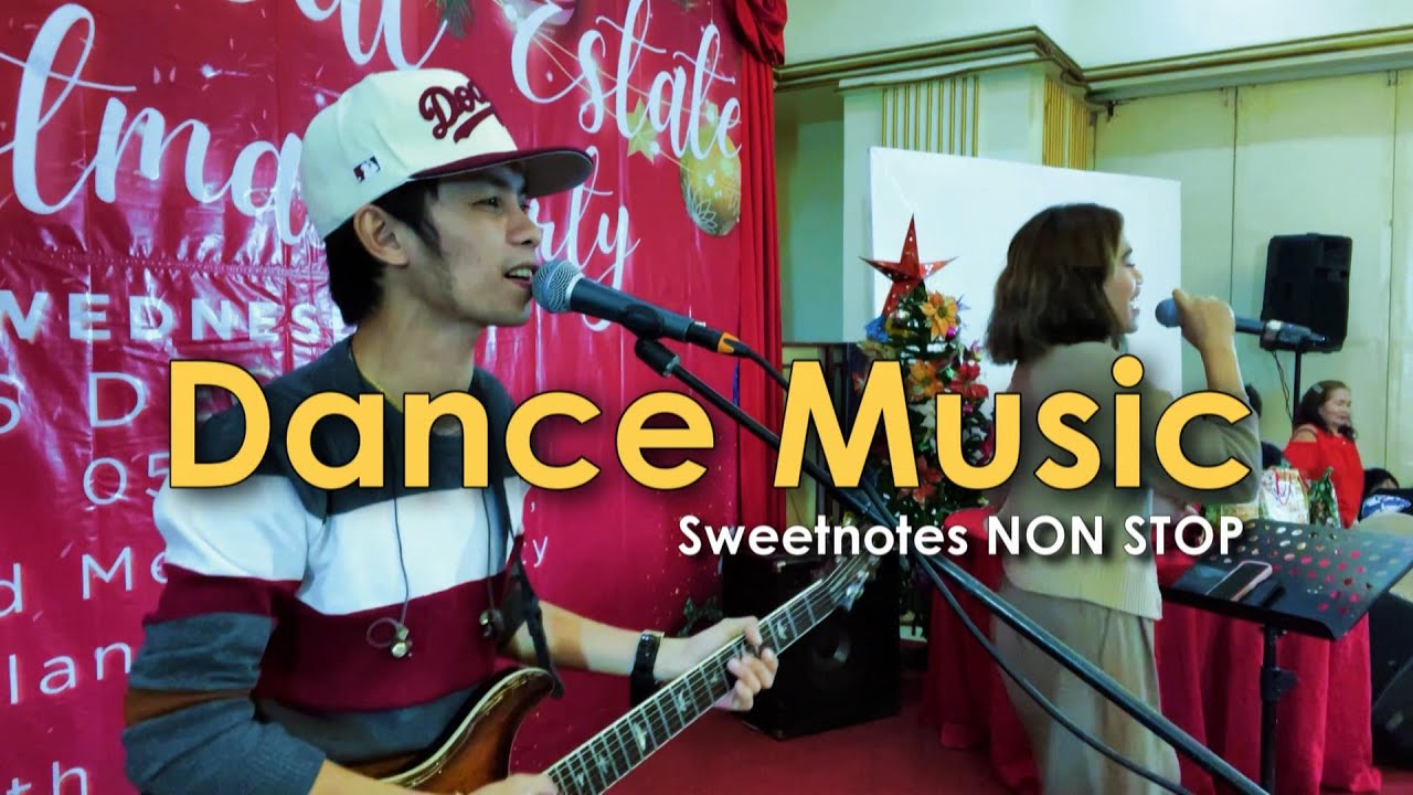 Dance Music Vol. 3 | Sweetnotes Non-Stop ๐ถ