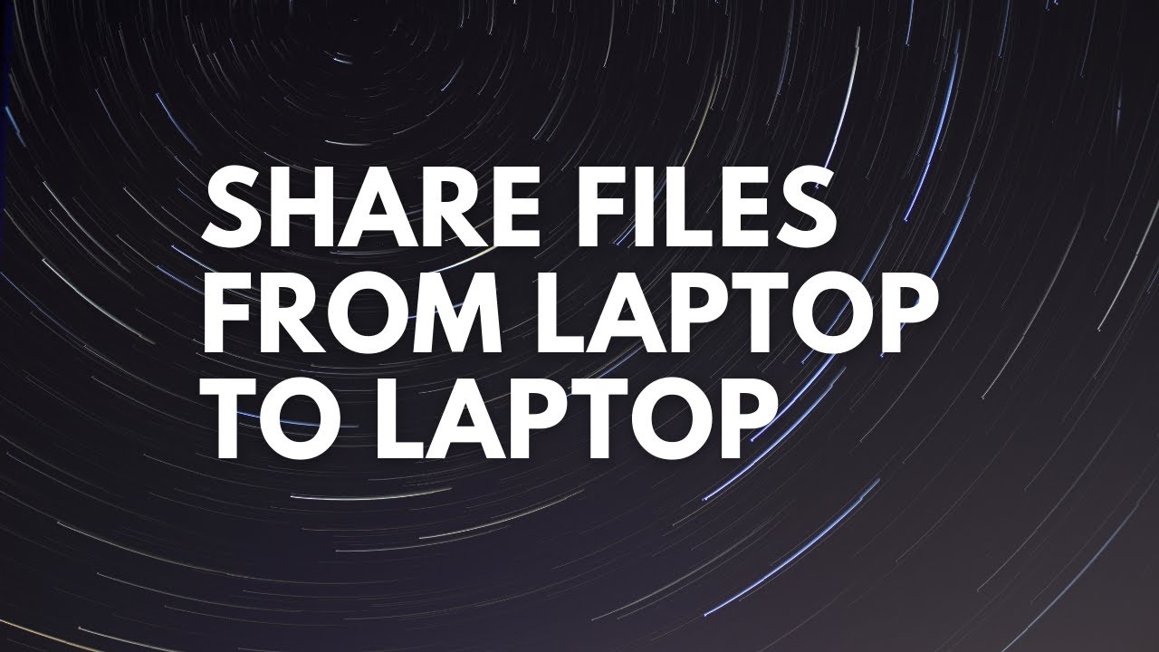 Wireless File Sharing Between Laptops on Windows 10 Using Nearby Sharing