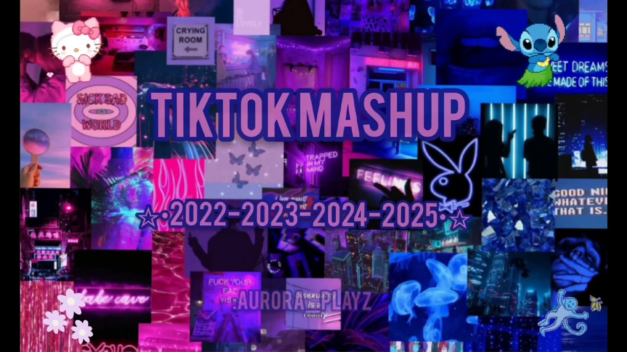 TikTok Mashup 2022-2025 🎶