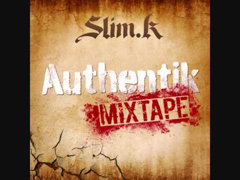 Slim.K - On Vibe (prod. by Spyko)   [Authentik mixtape]