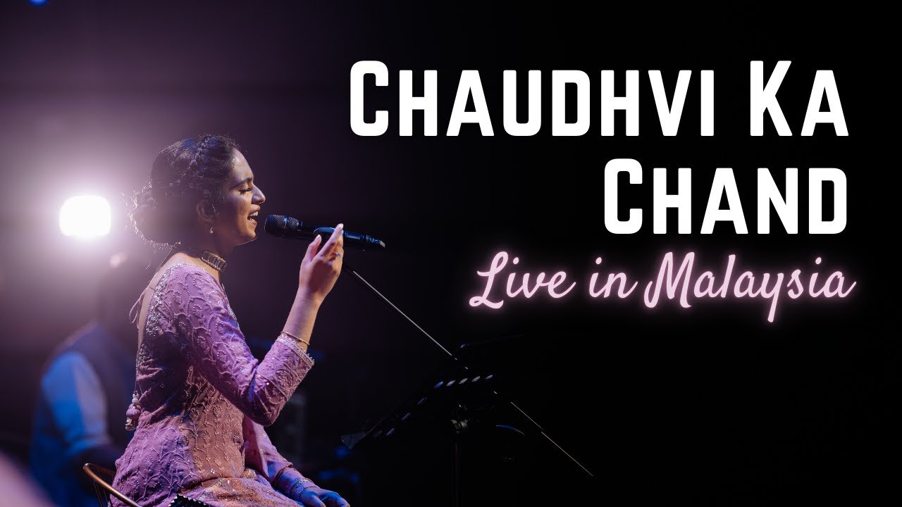 Chaudhvi Ka Chand Live in Malaysia 🎶