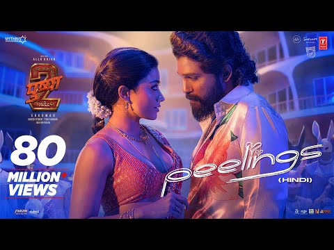 Peelings (Song) - Hindi | Pushpa 2 The Rule | Allu Arjun | Rashmika M | Sukumar | DSP, Javed