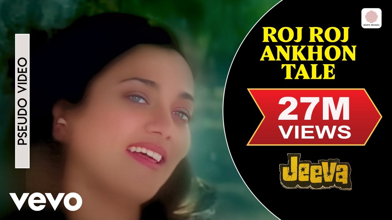 Roj Roj Aankhon Tale - Romantic Song from Jeeva ๐ต