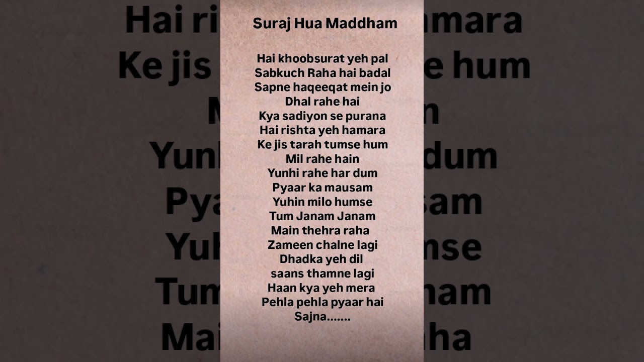 Suraj Hua Maddham Lyrics โ๏ธ