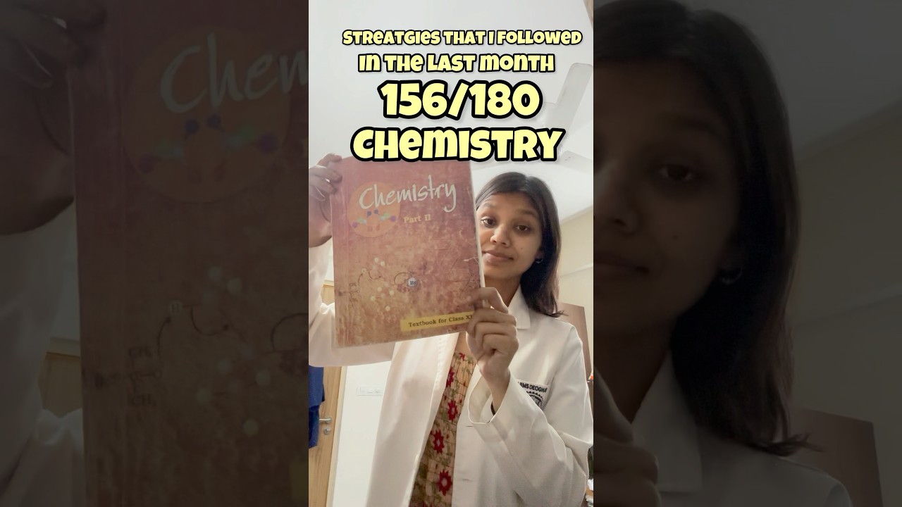 Achieved 156/180 in NEET Chemistry! Here's My Success Story 🎯
