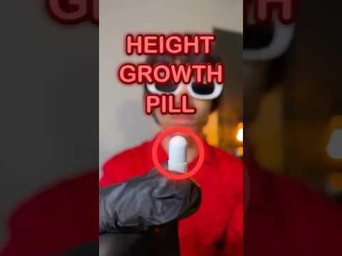 this is a HEIGHT GROWTH PILL... š§āāļøš