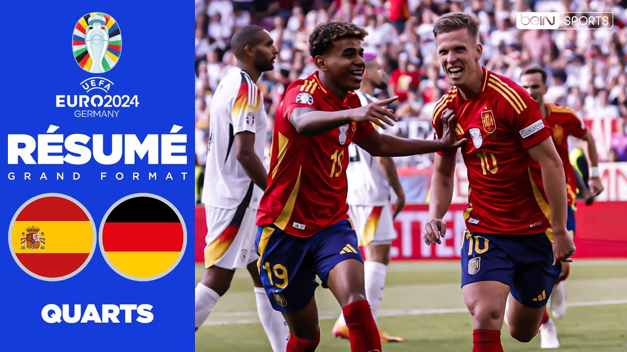 EURO 2024 : Espagne Élimine l'Allemagne en Demi-finale 🏆