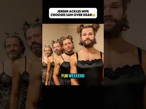 Jensen Ackles wife chooses Sam over Deanð#shorts #jensenackles