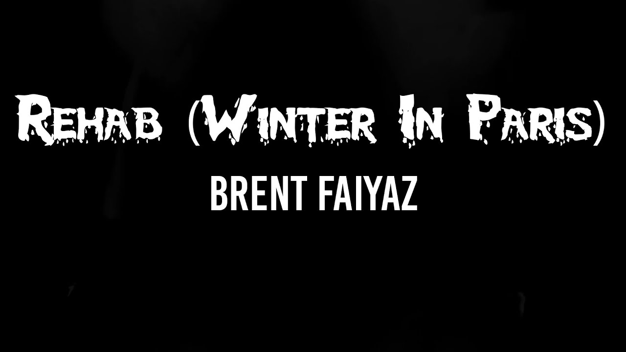Brent Faiyaz - Rehab (Winter in Paris) Lyrics ❄️