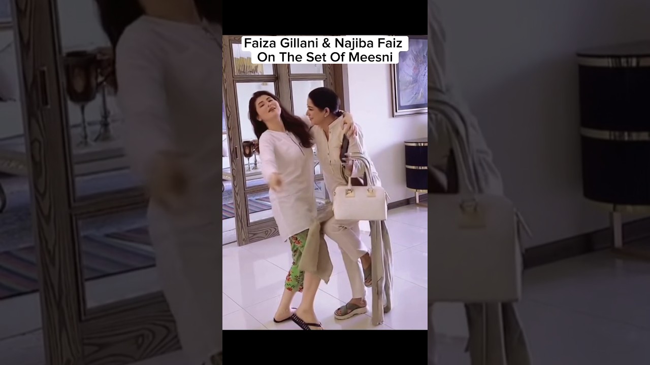 Najiba Faiz & Faiza Gillani's Exciting Coordination! 🎬