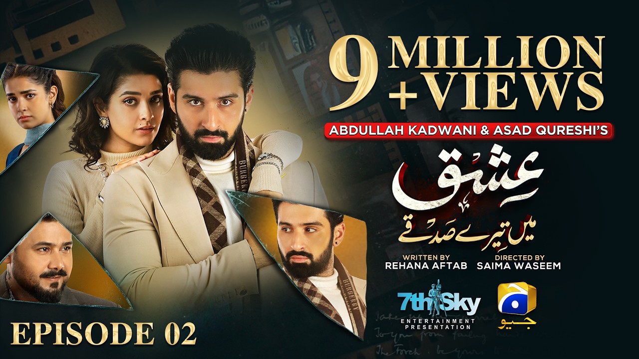 Ishq Mein Tere Sadqay E02 [Eng Sub] - Muneeb Butt & More
