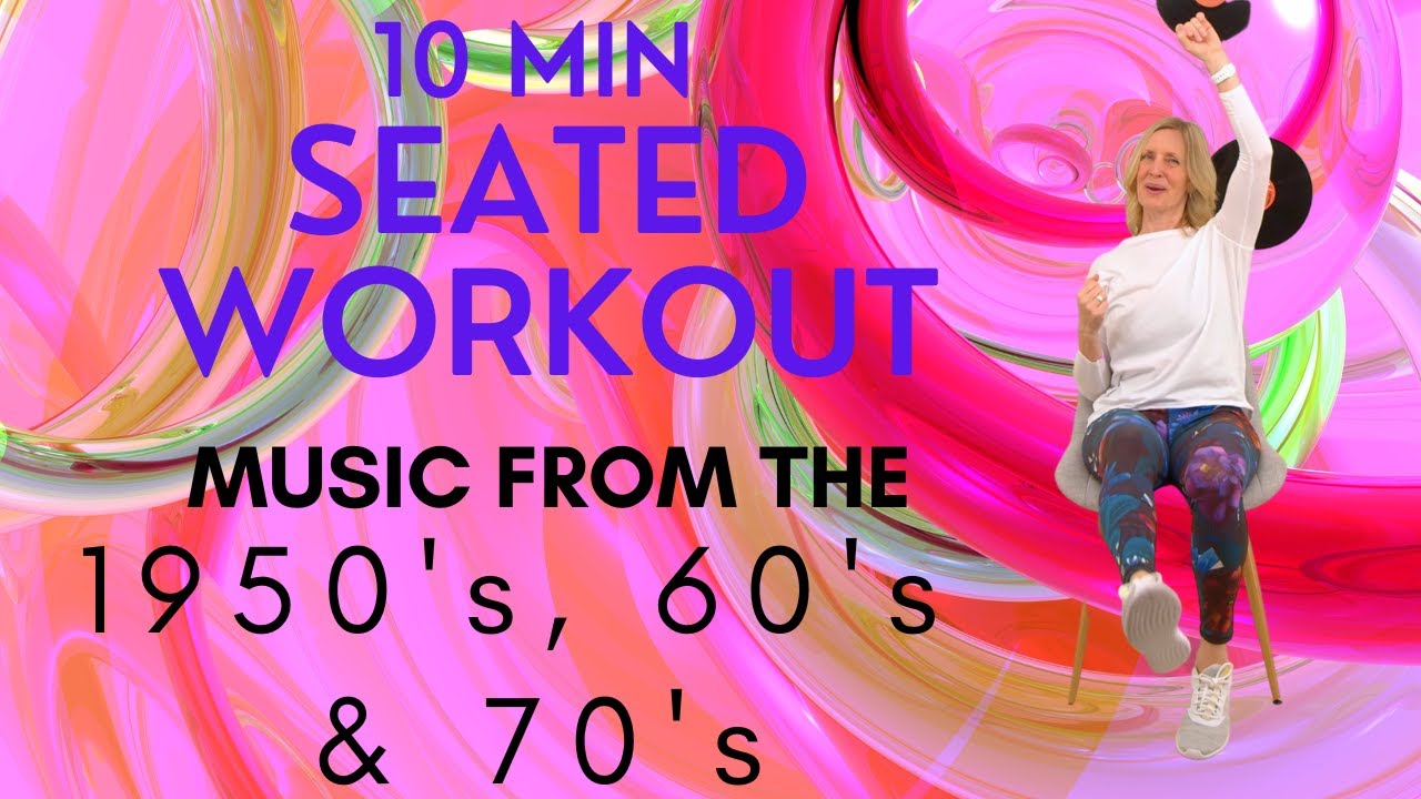 Chair Exercises for Seniors with Music from the 50's, 60's and 70's