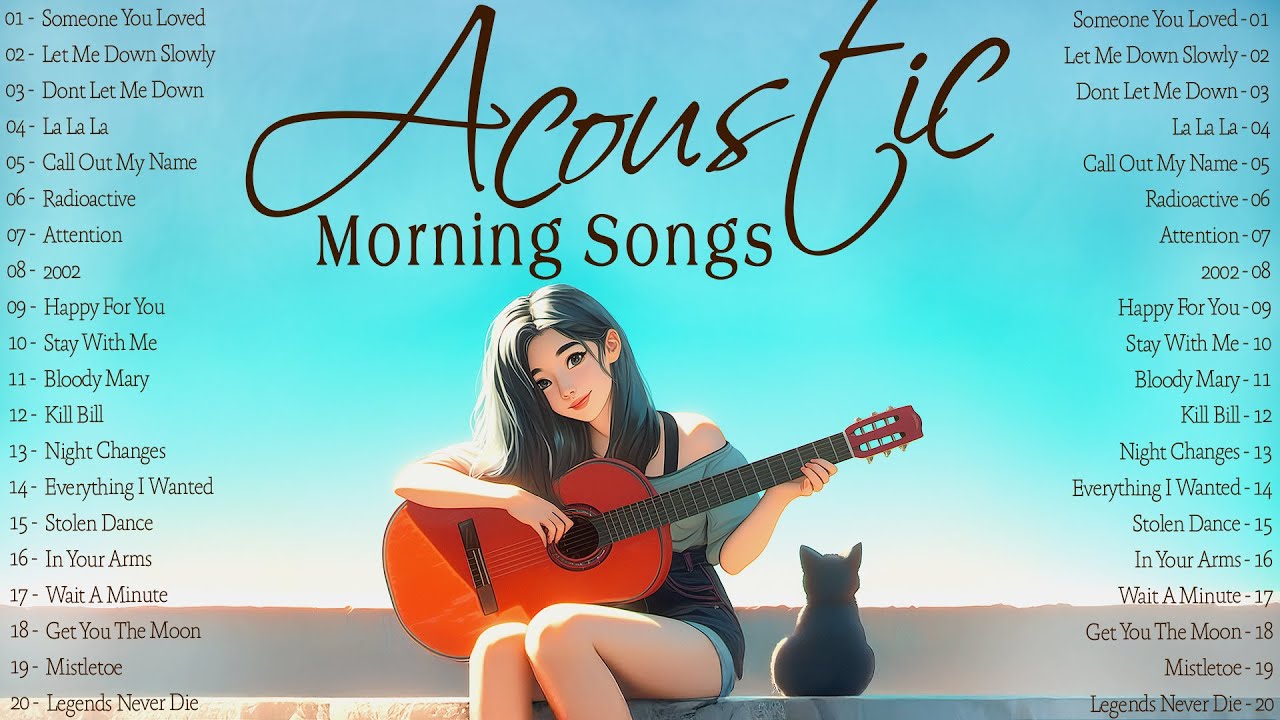 Best English Acoustic Songs with Lyrics for a Bright Morning 🌞 (2025 Playlist)