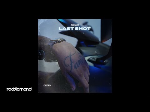 Samara -  Last Shot ( Outro Piano )