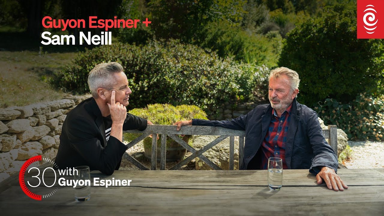 Sam Neill's candid thoughts on Jacinda Ardern's leadership | 30 with Guyon Espiner | RNZ