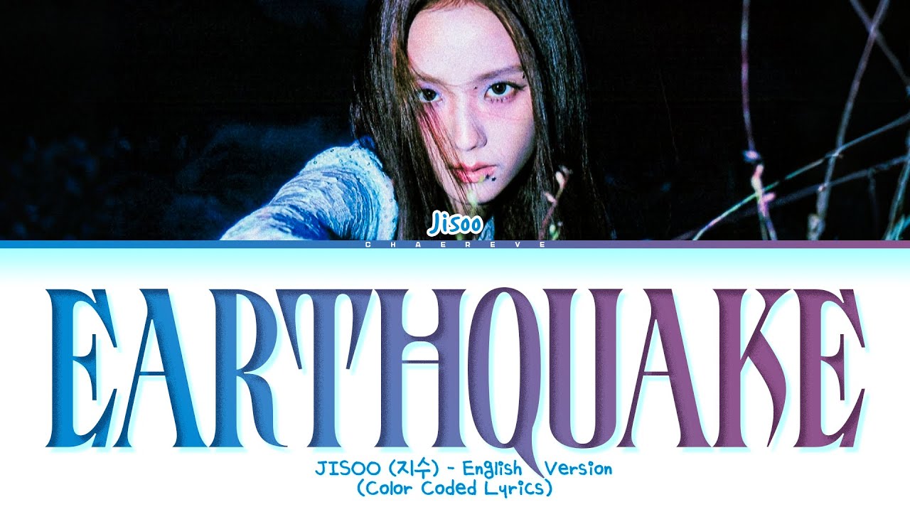 JISOO 'Earthquake' (English Version) | Color-Coded Lyrics 🎶