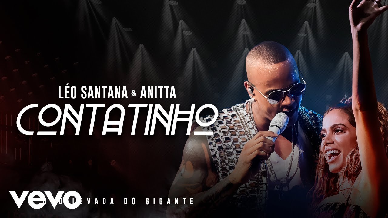 Léo Santana e Anitta - Contatinho (Ao Vivo em São Paulo, 2019)