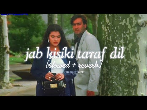 Kumar Sanu's Heartfelt 'Jab Kisiki Taraf Dil' (Slowed + Reverb) 🎶