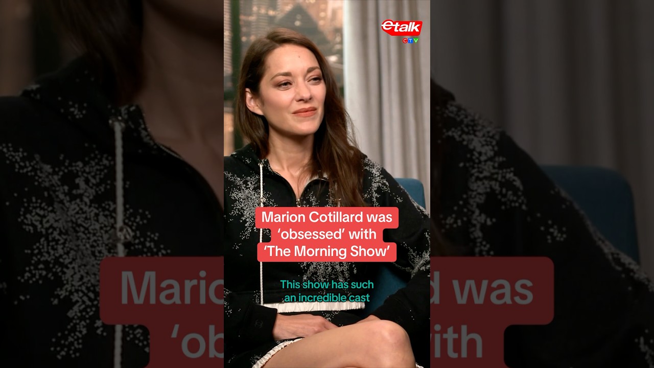 Marion Cotillard was ‘obsessed’ with ‘The Morning Show’ before joining the cast