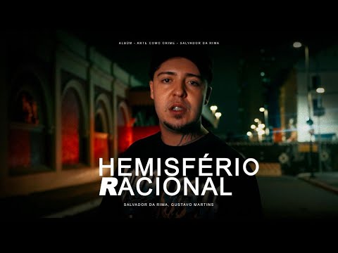 2 - Salvador da Rima - Hemisfério Racional - Prod Gustavo Martins / Videoclipe oficial 