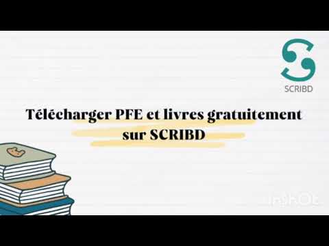 Télécharger des PFE et Livres Gratuitement sur Scribd |Astuce 📚