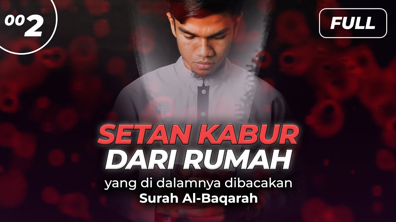 Al-Baqarah Full Recitation by Muzammil Hasballah