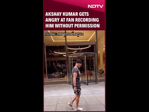 Akshay Kumar Gets Angry At Fan Recording Him Without Permission In London